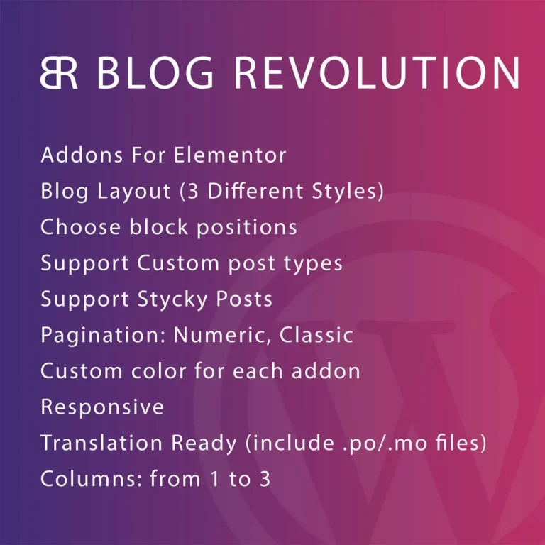 Welcome to Blog Revolution for Elementor. With this awesome plugin you can build your blog layout in 1 minute using elementor. You can choose your block position to create your favorite widget blog layout. This plugin include 1 elementor widget with 3 differents blog style. Required Elementor installed if you want use this plugin. Because this is an addon for Elementor Features Blog Revolution for Elementor: Addons For Elementor Blog Layout (3 Different Styles) Choose block positions Support Custom post types Support Stycky Posts Pagination: Numeric, Classic Custom color for each addon Responsive Translation Ready (include .po/.mo files) Columns: from 1 to 3